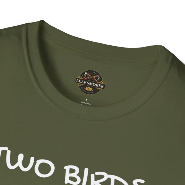 Leaf Smokers " Two Birds One Stoned" T-Shirt - Image 27