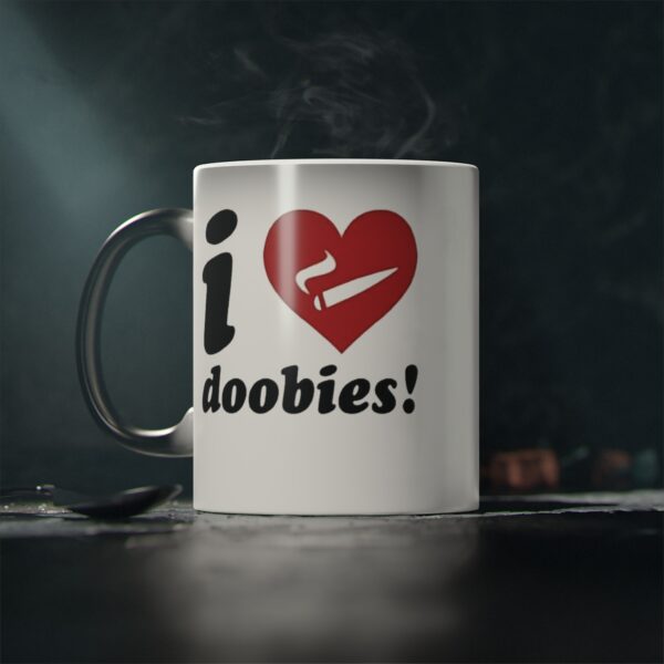 Leaf Smokers "I Love Doobies" Magic Coffee Mug - Image 6