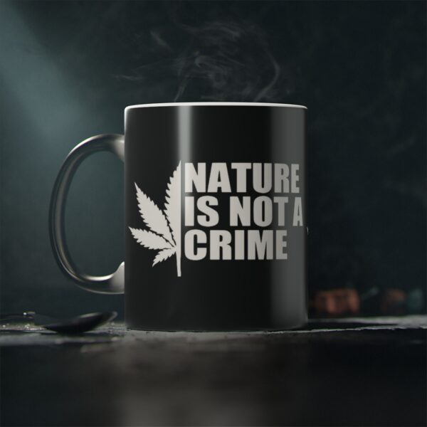 Leaf Smokers "Nature is Not a Crime" Coffee Mug - Image 7