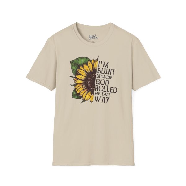 "Im Blunt Because.." T-Shirt - Image 9
