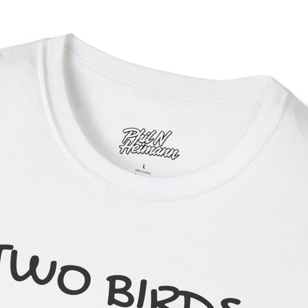 "Two Birds One Stoned" T-Shirt - Image 7