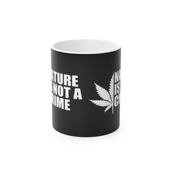 "Nature is Not a Crime" Coffee Mug